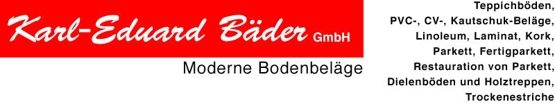 Karl-Eduard Baeder GmbH, Moderne Bodenbelaege, Duchroth